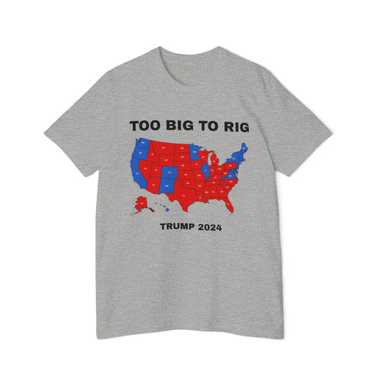 'TOO BIG TO RIG' T-Shirt