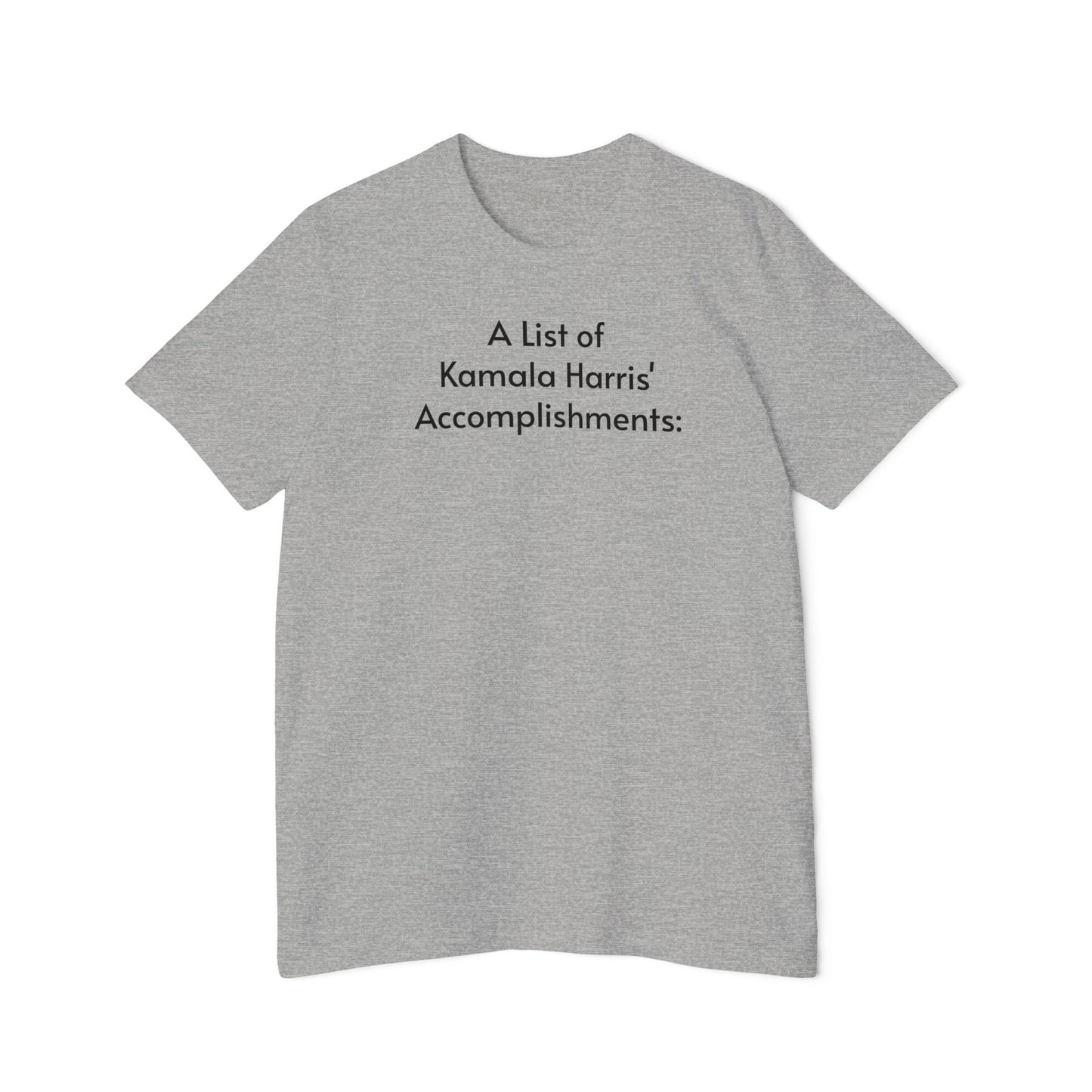 Harris' Accomplishments T-Shirt