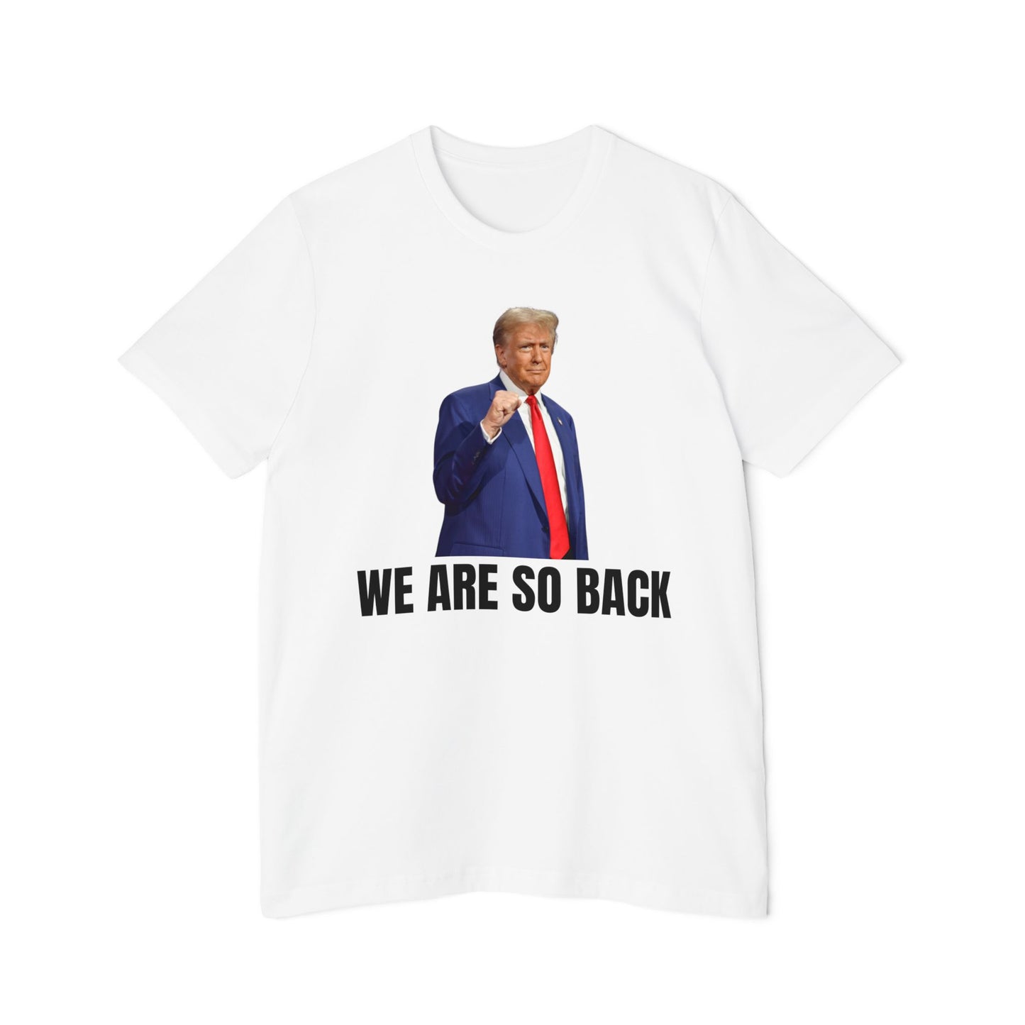 'We Are So Back' T-Shirt